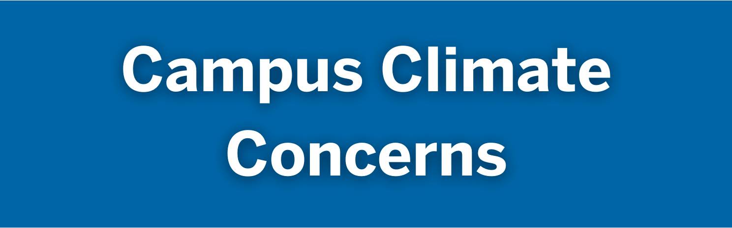 Campus Climate Concerns